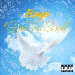 Gone Too Soon FT Fedarron