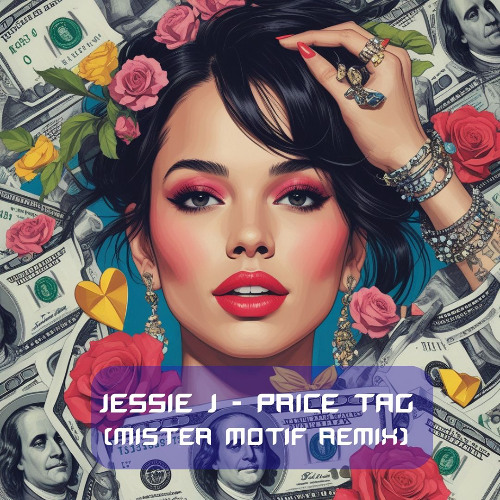 Jessie J - Price Tags (Mister Motif remix)