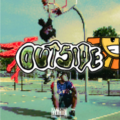 Outside