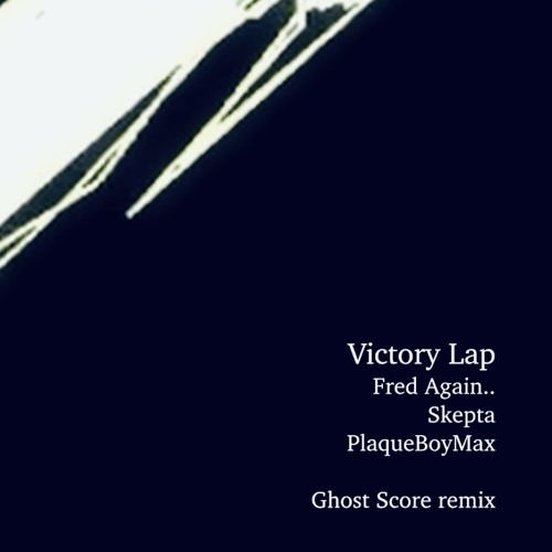 Victory Lap — Ghost Score Remix