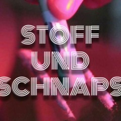STOFF UND SCHNAPS - HARDTEKK