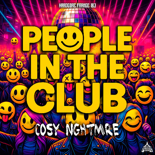 Cosy Nghtmre - People In The Club HF183