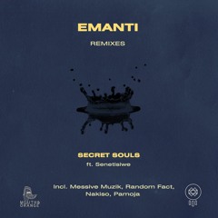 Secret Soul Feat. Senetisiwe - Emanti (Nakiso Remix)