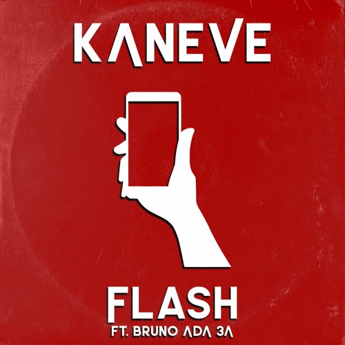Kaneve - Flash (Feat. Bruno ADA 3A)