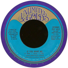 Unlimited Love - 'If You Want Me' (Andy Kidd Extension)