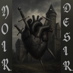 NOIR DÉSIR