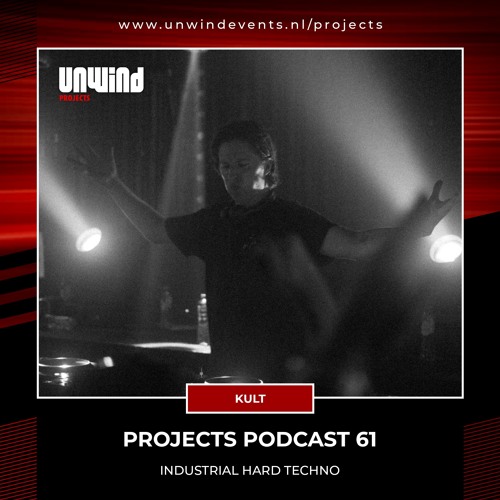 Projects Podcast 61 - kult / Industrial Hard Techno