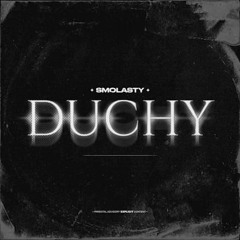 Smolasty - DUCHY