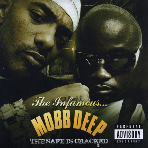 Stream Mobb Deep | Listen to The Safe Is Cracked playlist online