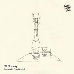 Serenade For Alcohol