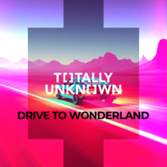 Drive to Wonderland