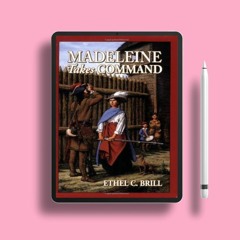 Madeleine Takes Command by Ethel C. Brill. Download Gratis [PDF]