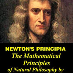 READ EPUB 📰 Newton's Principia: The Mathematical Principles of Natural Philosophy by