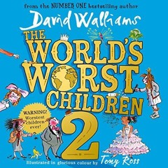 David Walliams - The World's Worst Children 02 (Unabridged) - 002