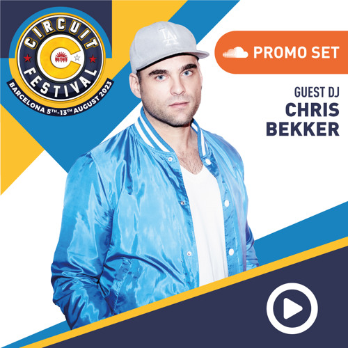 Chris Bekker - Circuit Festival 2023