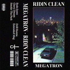 RIDIN CLEAN [FULL EP]