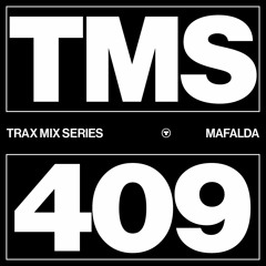 TRAX.409 MAFALDA