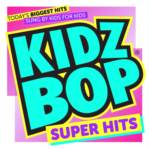 Stream Kidz Bop Kids | Listen to KIDZ BOP Super Hits playlist online ...