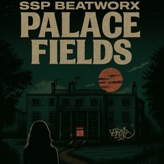 Palace Fields (Not for Life)