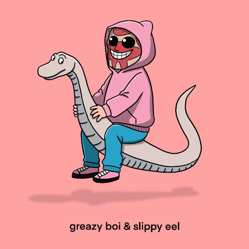 GPF x gladde paling - greazy boy & slippy eel