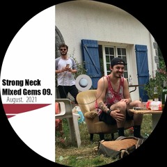 Strong Neck aka Franckman___ - Mixed Gems 09 [SNMG09]