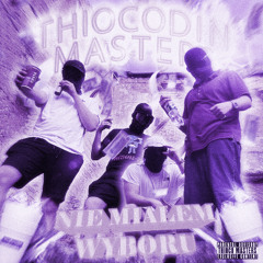THIOCO MASTERS - NIE MIAŁEM WYBORU