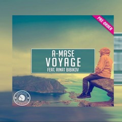 A-Mase feat. Rinat Bibikov - Voyage
