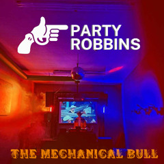 The Mechanical Bull (100% Robbins Mixtape)