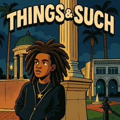 Things and Such(REMIX)