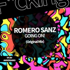 Romero Sanz . Going On! (Original Mix)