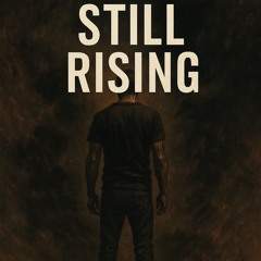 now I rise 2