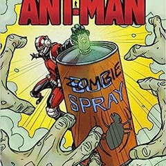 (ePUB) Download Ant-Man: Zombie Repellent (A Mighty Marvel Chapter Book) BY Chris "Doc" Wyatt (