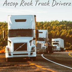 Aesop Rock Truck Driverz Prod. Lil Woodie Wood