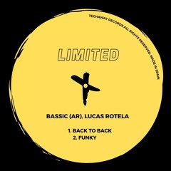 Bassic (ARG), Lucas Rotela - Back To Back (Original Mix)_TLT115