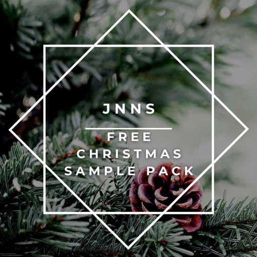 Stream JNNS - FREE Christmas Sample Pack DEMO by JNNS | Listen online