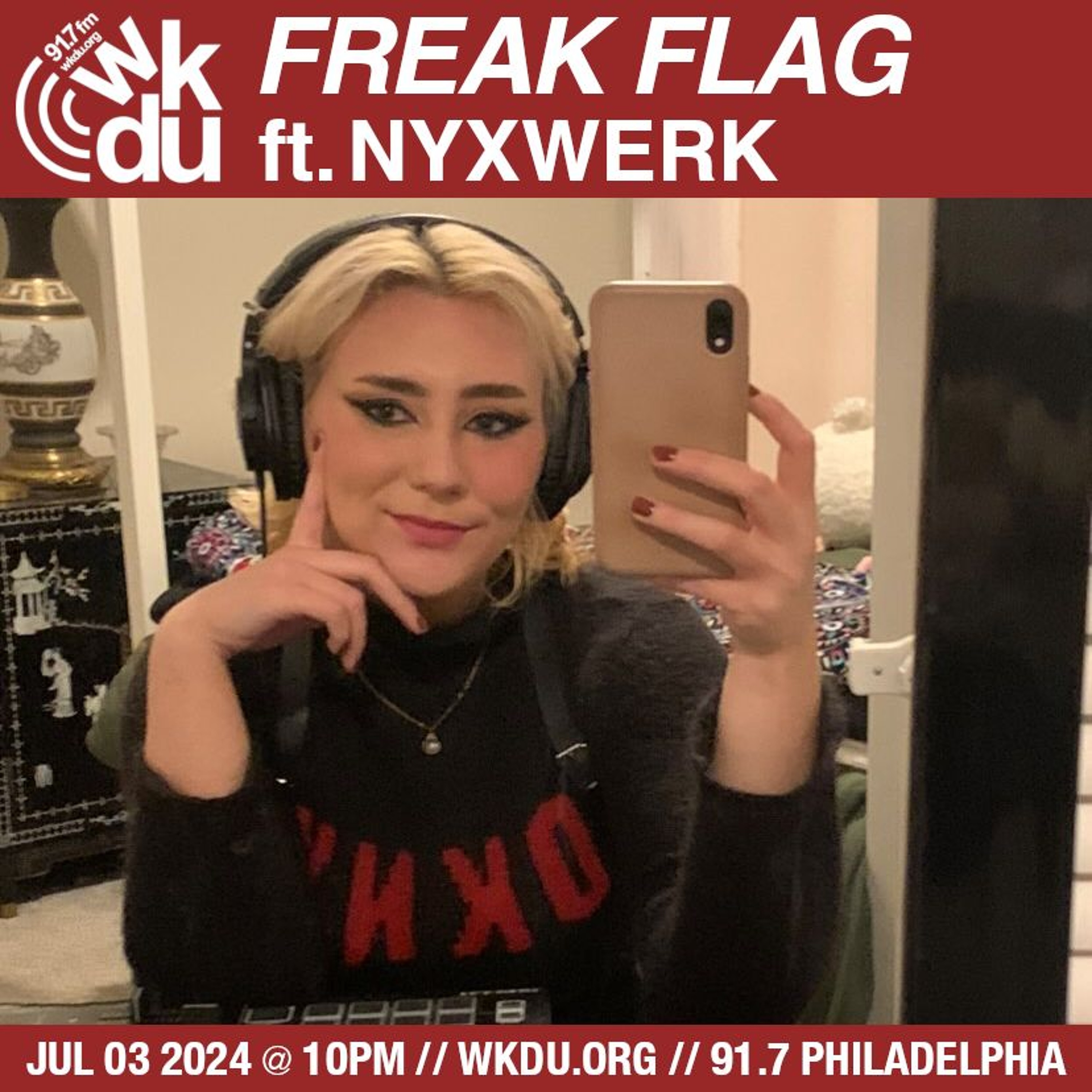 Freak Flag | Nyxwerk | 2024-07-03 episode artwork