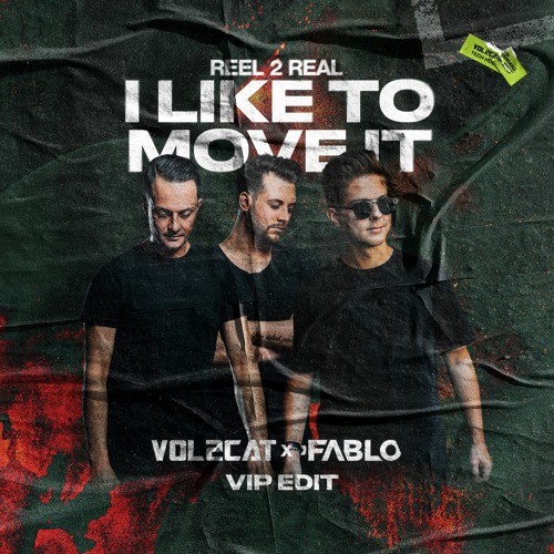 Stream reel 2 real i like to move it vol2cat fablo vip edit by