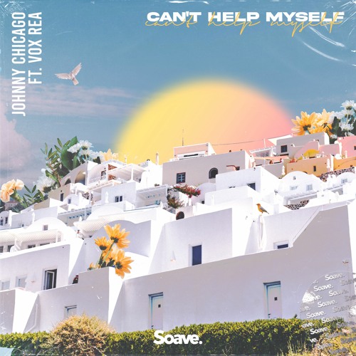 Johnny Chicago - Can't Help Myself (ft. Vox Rea)