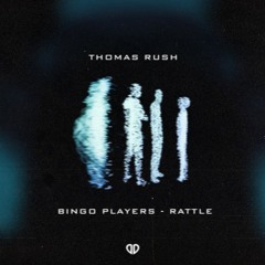 Bingo Players - Rattle (Thomas Rush Remix) [DropUnited Exclusive] SUPPORTED BY TIESTO