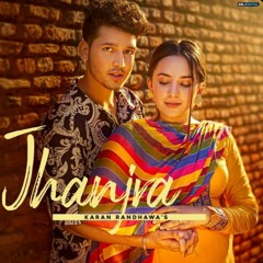 JHANJRA- [Slowed + Reverb] -KARAN RANDHAWA