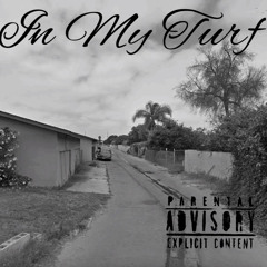 In My Turf - YNG FISH