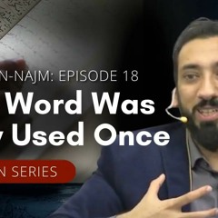 This Word Was Only Used Here in the Quran - Ep. 18 - Surah An-Najm | Nouman Ali Khan
