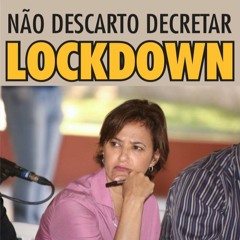 CONFINAMENTO OBRIGATÓRIO! Prefeita de Sorocaba confirma a possibilidade de um “LOCKDOWN” na cidade
