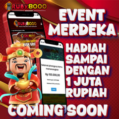 RUBY8000 - EVENT KHUSUS KEMERDEKAAN BERHADIAH 1 JUTA