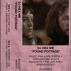 "FOUND FOOTAGE" by DJ_HEX_ME — coming soon