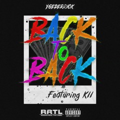 Back To Back (ft.Kii )