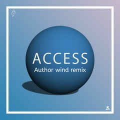 K-NEXT - Access (Author Wind Remix)