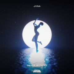 JVNA - Dance With Me [Lost In Dreams Records]