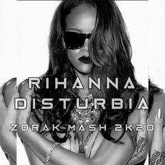 Rihanna Brian Solis Jair Sandoval - Disturbia (Zorak Mash) Free Download 🔥 🔥