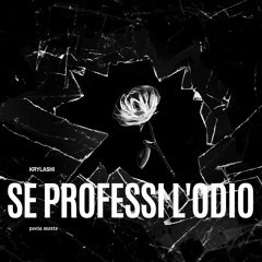 se professi l'odio
